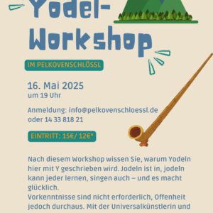 EIN Abend: DREI Events: Yodelworkshop